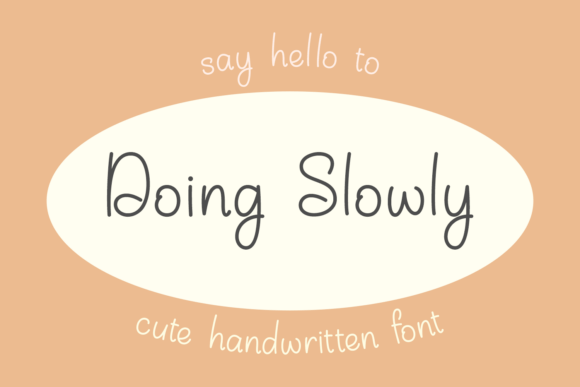 Doing Slowly: A Charming Script Font for Crafters and Makers