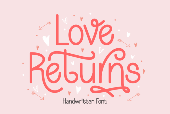 Love Returns: A Handwritten Font That Elevates Small Business Branding