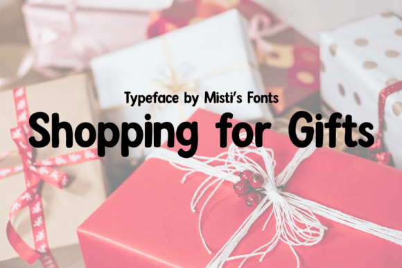 Shopping for Gifts Font: Elevating Web Design with Cozy Charm