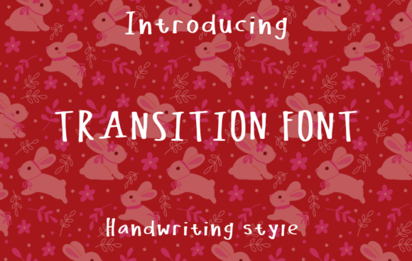 Transition Font: A Handwritten Touch for Handmade Creations